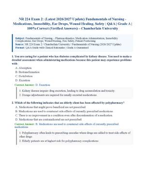 Preview of NR 224 Exam 2: (Latest 2026/2027 Update) Fundamentals of Nursing  Medications, Immobility, Ear Drops, Wound Healing, Safety | Q&amp;A | Grade A | 100% Correct (Verified Answers) – Chamberlain University