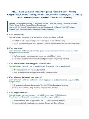 Preview of NR 224 Exam 2: (Latest 2026/2027 Update) Fundamentals of Nursing  Oxygenation, Cardiac, Urinary, Wound Care, Pressure Ulcers | Q&amp;A | Grade A | 100% Correct (Verified Answers) – Chamberlain University