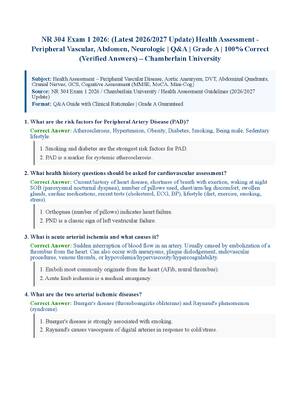 Preview of NR 304 Exam 1 2026: (Latest 2026/2027 Update) Health Assessment  Peripheral Vascular, Abdomen, Neurologic | Q&amp;A | Grade A | 100% Correct (Verified Answers) – Chamberlain University