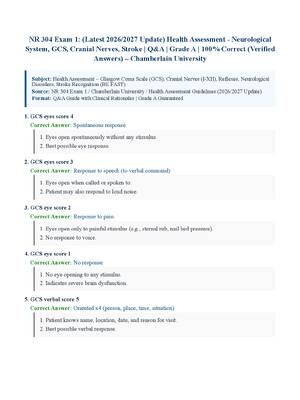 Preview of NR 304 Exam 1: (Latest 2026/2027 Update) Health Assessment - Neurological System, GCS, Cranial Nerves, Stroke | Q&amp;A | Grade A | 100% Correct (Verified Answers) – Chamberlain University