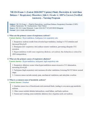 Preview of NR 324 Exam 1: (Latest 2026/2027 Update) Fluid, Electrolyte &amp; Acid-Base Balance + Respiratory Disorders | Q&amp;A | Grade A | 100% Correct (Verified Answers) – Nursing Program