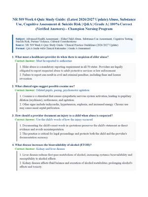 Preview of NR 509 Week 6 Quiz Study Guide: (Latest 2026/2027 Update) Abuse, Substance Use, Cognitive Assessment &amp; Suicide Risk | Q&amp;A | Grade A | 100% Correct (Verified Answers) – Champion Nursing Program