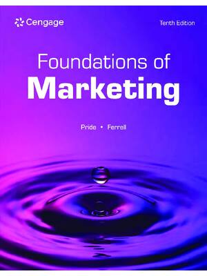 Preview of eBook [PDF] Foundations of Marketing 10th Edition By William Pride, O. C. Ferrell