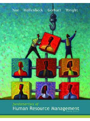 Preview of eBook PDF Fundamentals of Human Resource Management 4th Edition By Raymond Noe, John Holle