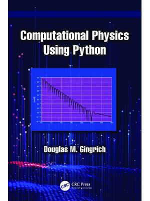 Preview of eBook [PDF] Computational Physics Using Python By Douglas M. Gingrich