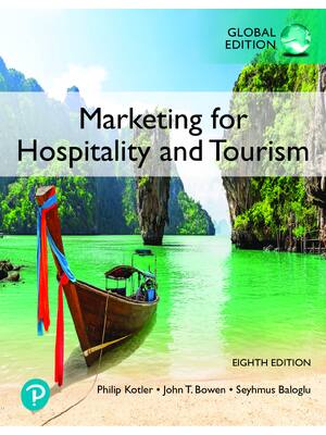 Preview of eBook [PDF] Marketing for Hospitality and Tourism 8th Global Edition By Philip Kotler; Joh