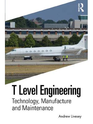 Preview of eBook [PDF] T Level Engineering Technology Manufacture and Maintenance By Andrew Livesey