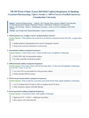 Preview of NR 565 Week 6 Final: (Latest 2025/2026 Update) Respiratory &amp; Smoking Cessation Pharmacology | Q&amp;A | Grade A | 100% Correct (Verified Answers)  Chamberlain University
