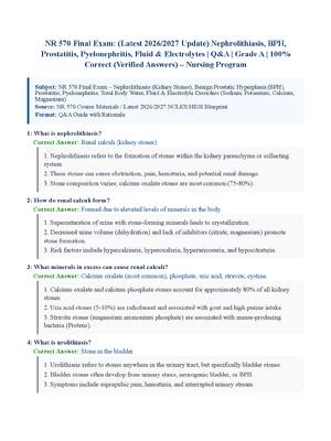 Preview of NR 570 Final Exam: (Latest 2026/2027 Update) Nephrolithiasis, BPH, Prostatitis, Pyelonephritis, Fluid &amp; Electrolytes | Q&amp;A | Grade A | 100% Correct (Verified Answers)
