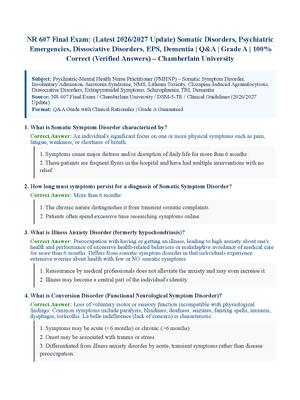 Preview of NR 607 Final Exam: (Latest 2026/2027 Update) Somatic Disorders, Psychiatric Emergencies, D