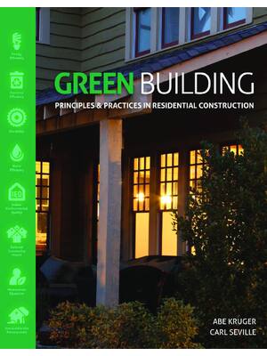 Preview of eBook PDF Green Building Principles and Practices in Residential Construction By ABE KRUGE