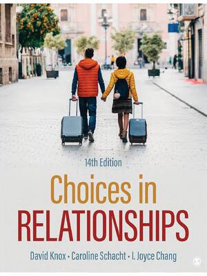Preview of eBook PDF Choices in Relationships 14th Edition By David Knox, Caroline Schacht, Joyce Cha