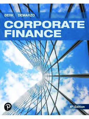 Preview of eBook PDF Corporate Finance 6th Edition By Jonathan Berk, Peter DeMarzo