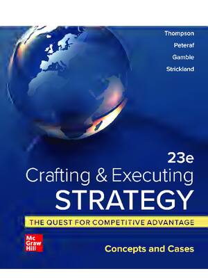 Preview of eBook PDF Crafting & Executing Strategy The Quest for Competitive Advantage 23rd Edition B