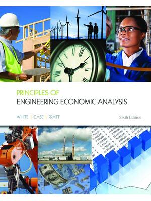 Preview of eBook PDF Principles of Engineering Economic Analysis 6th Edition By John White, David Pra