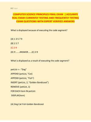 Preview image for COMPUTER SCIENCE PRINCIPLES FINAL EXAM  | ACCURATE  REAL EXAM CURRENTLY TESTING AND FREQUENTLY TESTING  EXAM QUESTIONS WITH EXPERT VERIFIED ANSWERS
