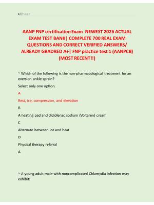 Preview of AANP FNP certification Exam  NEWEST 2026 ACTUAL  EXAM TEST BANK| COMPLETE 700 REAL EXAM  QUESTIONS AND CORRECT VERIFIED ANSWERS/  ALREADY GRADRED A+| FNP practice test 1 (AANPCB)  (MOST RECENT!!)