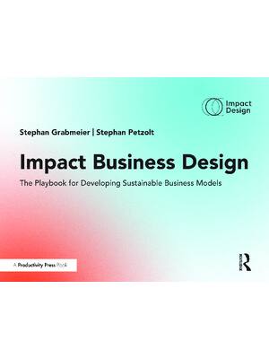 Preview of eBook [PDF] Impact Business Design The Playbook for Developing Sustainable Business Models