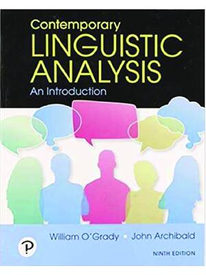 Preview of eBook [PDF] Contemporary Linguistic Analysis An Introduction 9th Edition By John Archibald