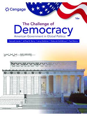 Preview of eBook [PDF] The Challenge of Democracy American Government in Global Politics 16th Edition