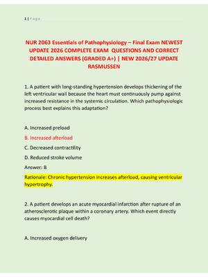 Preview of NUR 2063 Essentials of Pathophysiology – Final Exam NEWEST  UPDATE 2026 COMPLETE EXAM  QUESTIONS AND CORRECT  DETAILED ANSWERS (GRADED A+) | NEW 2026/27 UPDATE  RASMUSSEN