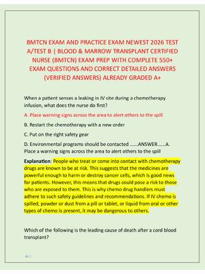 Preview image for BMTCN EXAM AND PRACTICE EXAM NEWEST 2026 TEST  A/TEST B | BLOOD & MARROW TRANSPLANT CERTIFIED  NURSE (BMTCN) EXAM PREP WITH COMPLETE 550+  EXAM QUESTIONS AND CORRECT DETAILED ANSWERS  (VERIFIED ANSWERS) ALREADY GRADED A+