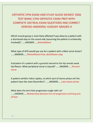 Preview image for ORTHOTIC CPM EXAM AND STUDY GUIDE NEWEST 2026  TEST BANK| CPM ORTHOTIC EXAM PREP WITH  COMPLETE 450 REAL EXAM QUESTIONS AND CORRECT  VERIFIED ANSWERS/ ALREADY GRADED A