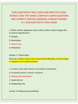Preview image for NUR 6220 PATHO FINAL EXAM AND PRACTICE EXAM  NEWEST 2026 TEST BANK| COMPLETE EXAM QUESTIONS  AND CORRECT VERIFIED ANSWERS/ ALREADY GRADED  A+| NUR 6220 PATHO FINAL EXAM