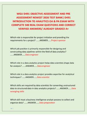 Preview image for WGU D491 OBJECTIVE ASSESSMENT AND PRE  ASSESSMENT NEWEST 2026 TEST BANK| D491  INTRODUCTION TO ANALYTICS OA & PA EXAM WITH  COMPLETE 500 REAL EXAM QUESTIONS AND CORRECT  VERIFIED ANSWERS/ ALREADY GRADED A+