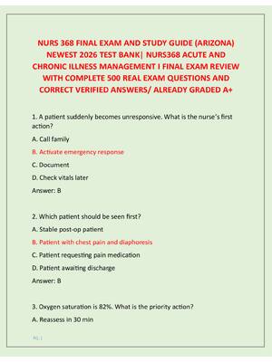 Preview image for NURS 368 FINAL EXAM AND STUDY GUIDE (ARIZONA)  NEWEST 2026 TEST BANK| NURS368 ACUTE AND  CHRONIC ILLNESS MANAGEMENT I FINAL EXAM REVIEW  WITH COMPLETE 500 REAL EXAM QUESTIONS AND  CORRECT VERIFIED ANSWERS/ ALREADY GRADED A+