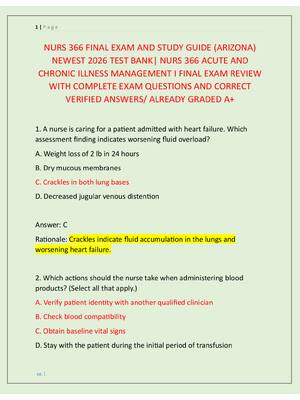 Preview image for NURS 366 FINAL EXAM AND STUDY GUIDE (ARIZONA)  NEWEST 2026 TEST BANK| NURS 366 ACUTE AND  CHRONIC ILLNESS MANAGEMENT I FINAL EXAM REVIEW  WITH COMPLETE EXAM QUESTIONS AND CORRECT  VERIFIED ANSWERS/ ALREADY GRADED A+