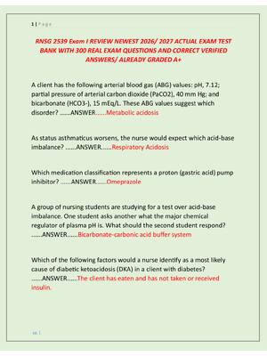 Preview image for RNSG 2539 Exam I REVIEW NEWEST 2026/ 2027 ACTUAL EXAM TEST  BANK WITH 300 REAL EXAM QUESTIONS AND CORRECT VERIFIED  ANSWERS/ ALREADY GRADED A+