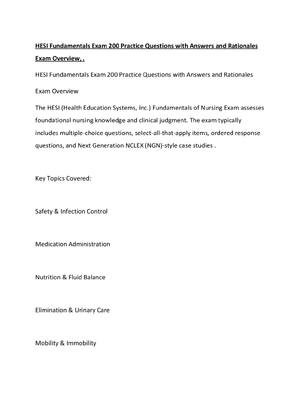 Preview of HESI Fundamentals Exam 200 Practice Questions with Answers and Rationales Exam Overview