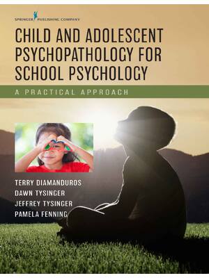 Preview of eBook [PDF] Child and adolescent psychopathology for school psychology By Terry Diamanduro