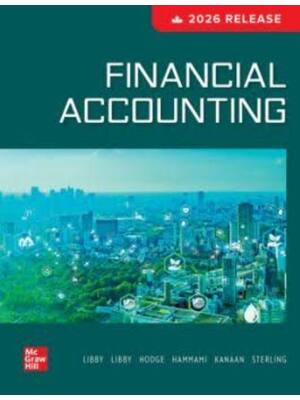 Preview of Solutions Manual Financial Accounting 2026 Release (Canadian Edition) By Robert Libby, Pat