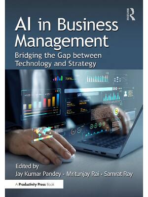 Preview of eBook PDF AI in Business Management 1st Edition By Jay Kumar Pandey, Mritunjay Rai, Samrat