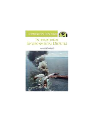 Preview of eBook PDF International Environmental Disputes 1st Edition By Aaron Schwabach