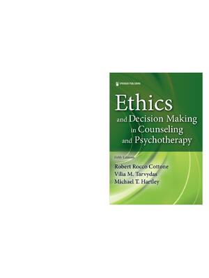 Preview of eBook [PDF] Ethics and Decision Making in Counseling and Psychotherapy 5th Edition By Robe