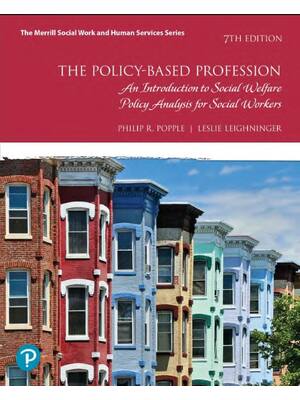 Preview of eBook PDF The Policy-Based Profession An Introduction to Social Welfare Policy Analysis fo