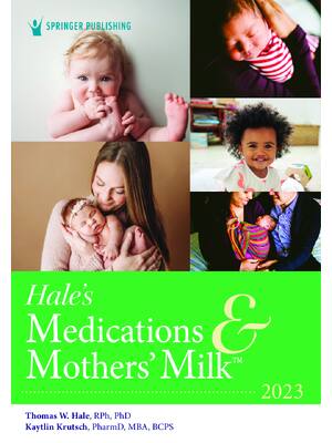 Preview of eBook [PDF] Hale's medications & mothers' milk, 2023 By Thomas W Hale, Kaytlin Krutsch
