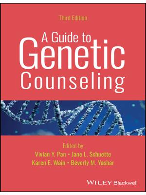 Preview of eBook EPUB PDF A Guide to Genetic Counseling 3nd Edition By Vivian Pan, Jane Schuette, Kar