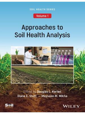 Preview of eBook EPUB PDF Approaches to Soil Health Analysis Volume 1 1st Edition By Douglas Karlen,