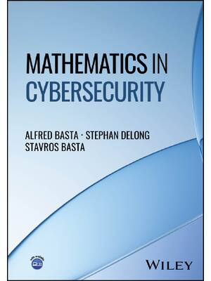 Preview of eBook [PDF] Mathematics in Cybersecurity By Basta A