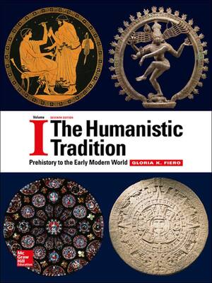 Preview of eBook PDF The Humanistic Tradition (Volume 1) Prehistory to the Early Modern World 7th Edi
