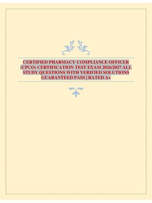 Preview of CERTIFIED PHARMACY COMPLIANCE OFFICER (CPCO) CERTIFICATION TEST EXAM 2026/2027 ALL STUDY Q