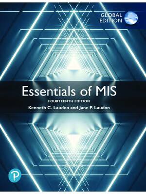 Preview of eBook [PDF] Essentials of Management Information Systems 14th Global Edition By Kenneth C.