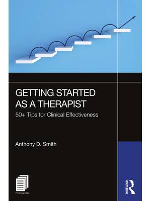 Preview of eBook PDF Getting Started as a Therapist 50+ Tips for Clinical Effectiveness By Anthony D.