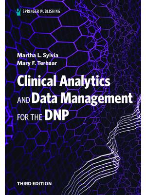 Preview of eBook [PDF] Clinical Analytics and Data Management for the DNP 3rd Edition By Martha L Syl