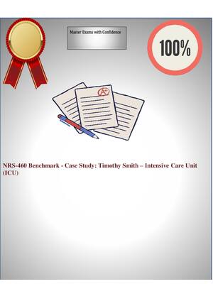 Preview of NRS-460 Benchmark - Case Study: Timothy Smith – Intensive Care Unit (ICU) 2026 Version