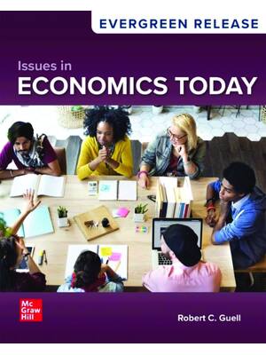 Preview of eBook [PDF] Issues in Economics Today EverGreen Release By Robert Guell